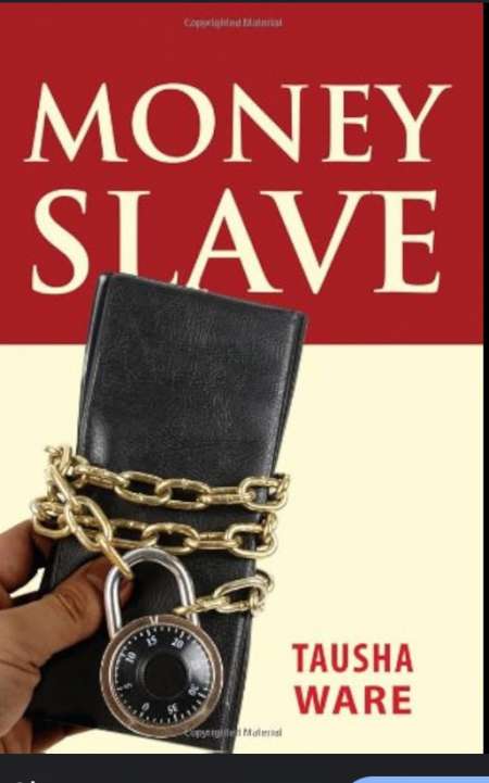 Money slave